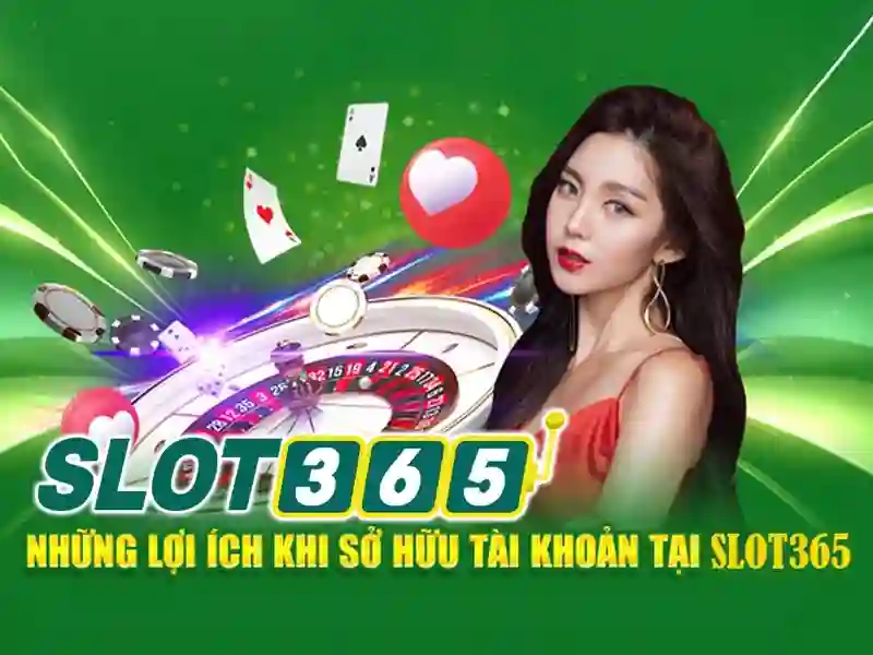 Slot365: Nền tảng chơi slot trực tuyến tại Việt Nam