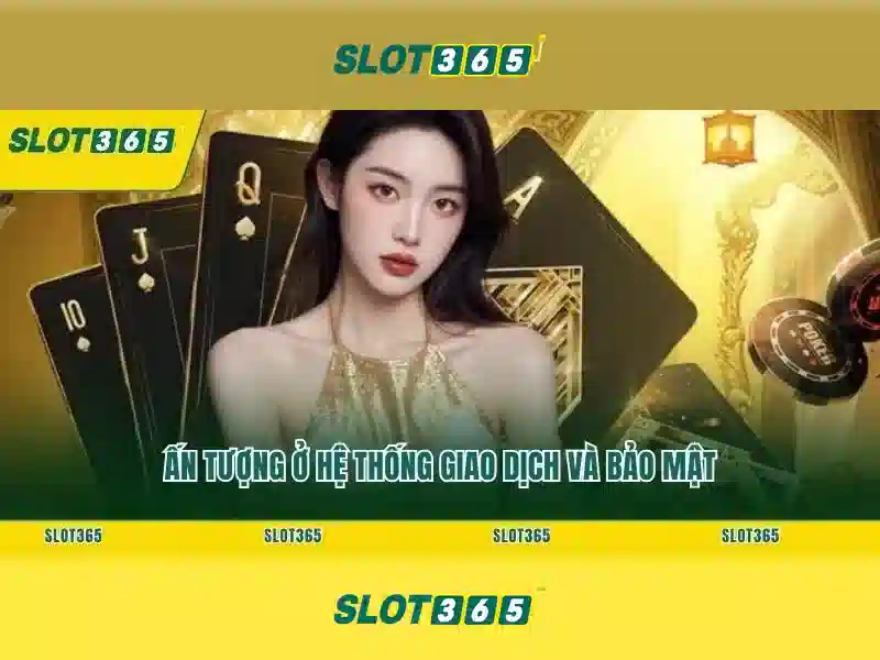 Slot365: Tổng quan và trải nghiệm người dùng
