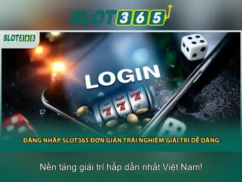 Mẹo chơi Slot365 hiệu quả