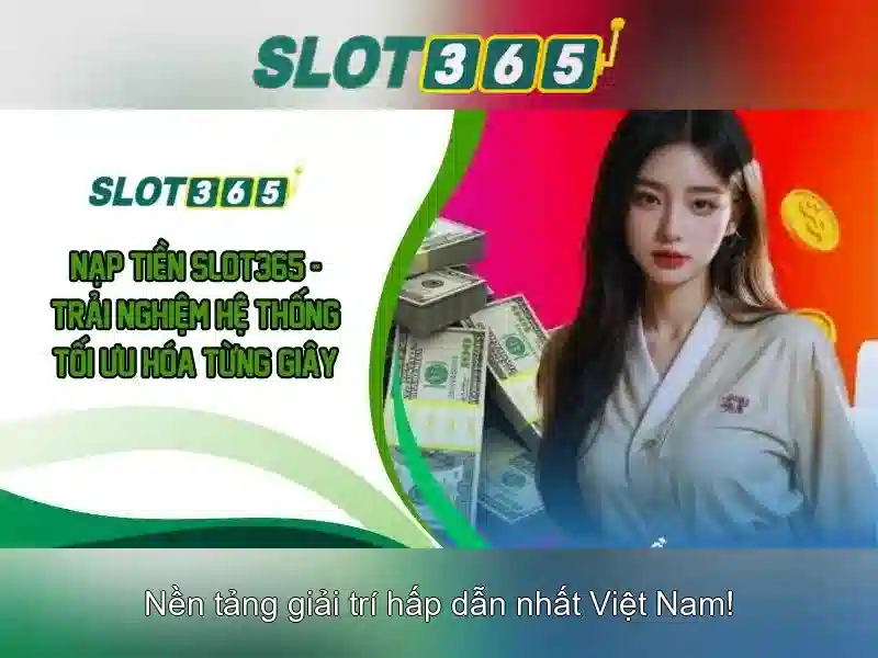 Slot365 – Nền tảng casino trực tuyến hàng đầu