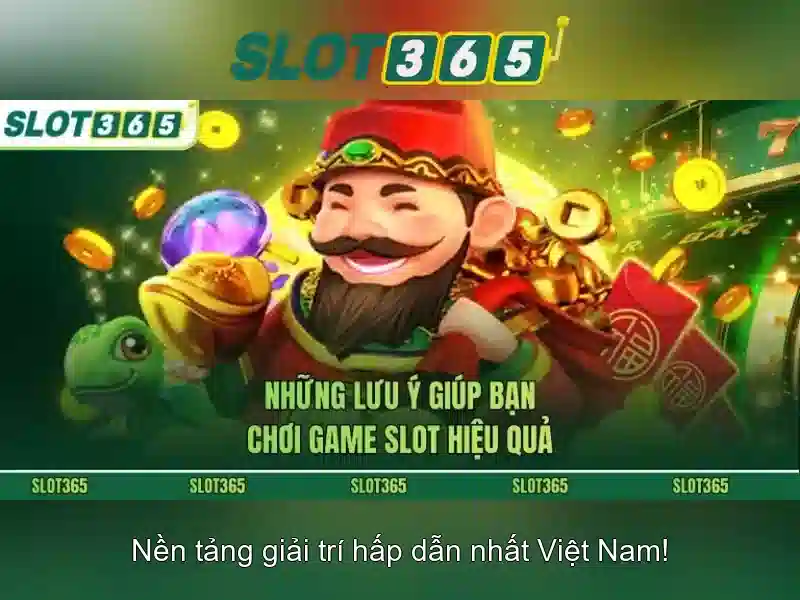 Slot365 - Nền tảng máy đánh bạc trực tuyến an toàn và thú vị