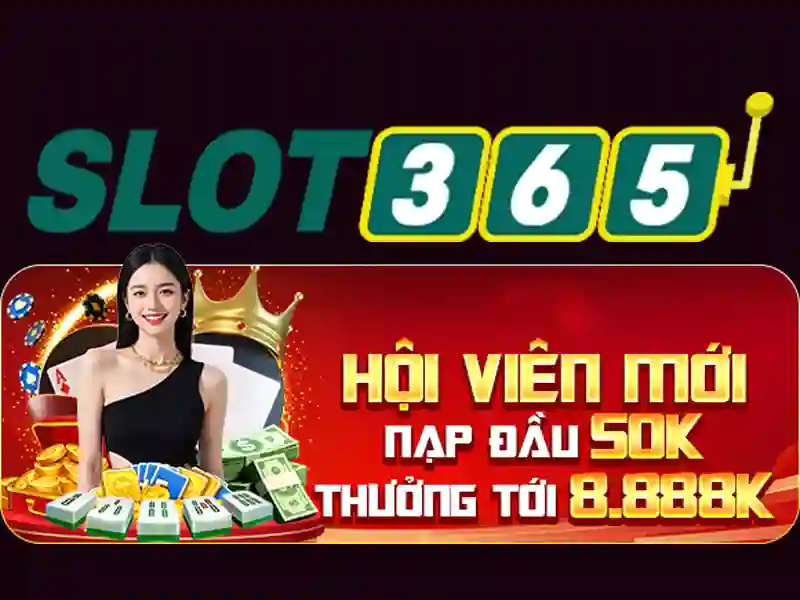 Slot365: Trải nghiệm Casino trực tuyến và máy đánh bạc hàng đầu